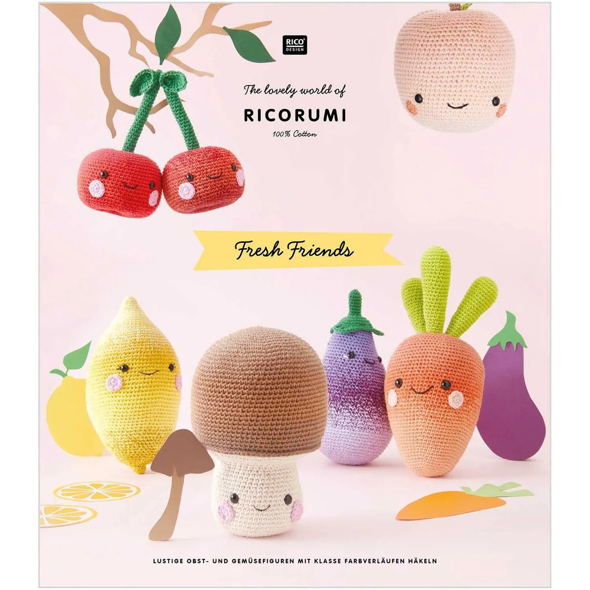 Ricorumi crochet book 'Fresh Friends' in German by Rico Design