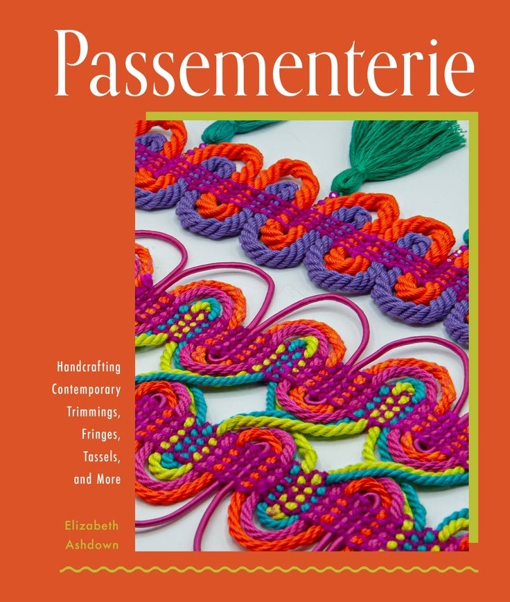 Passamenterie - Elizabeth Ashdown - Schiffer Publishing
