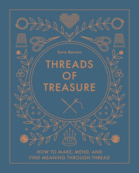 Threads of Treasure - Embroidery Book - Sara Barnes - Schiffer Publishing